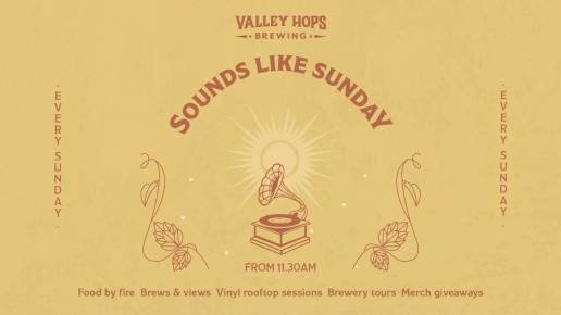 Valley Hops Brewing Sounds Like Sunday